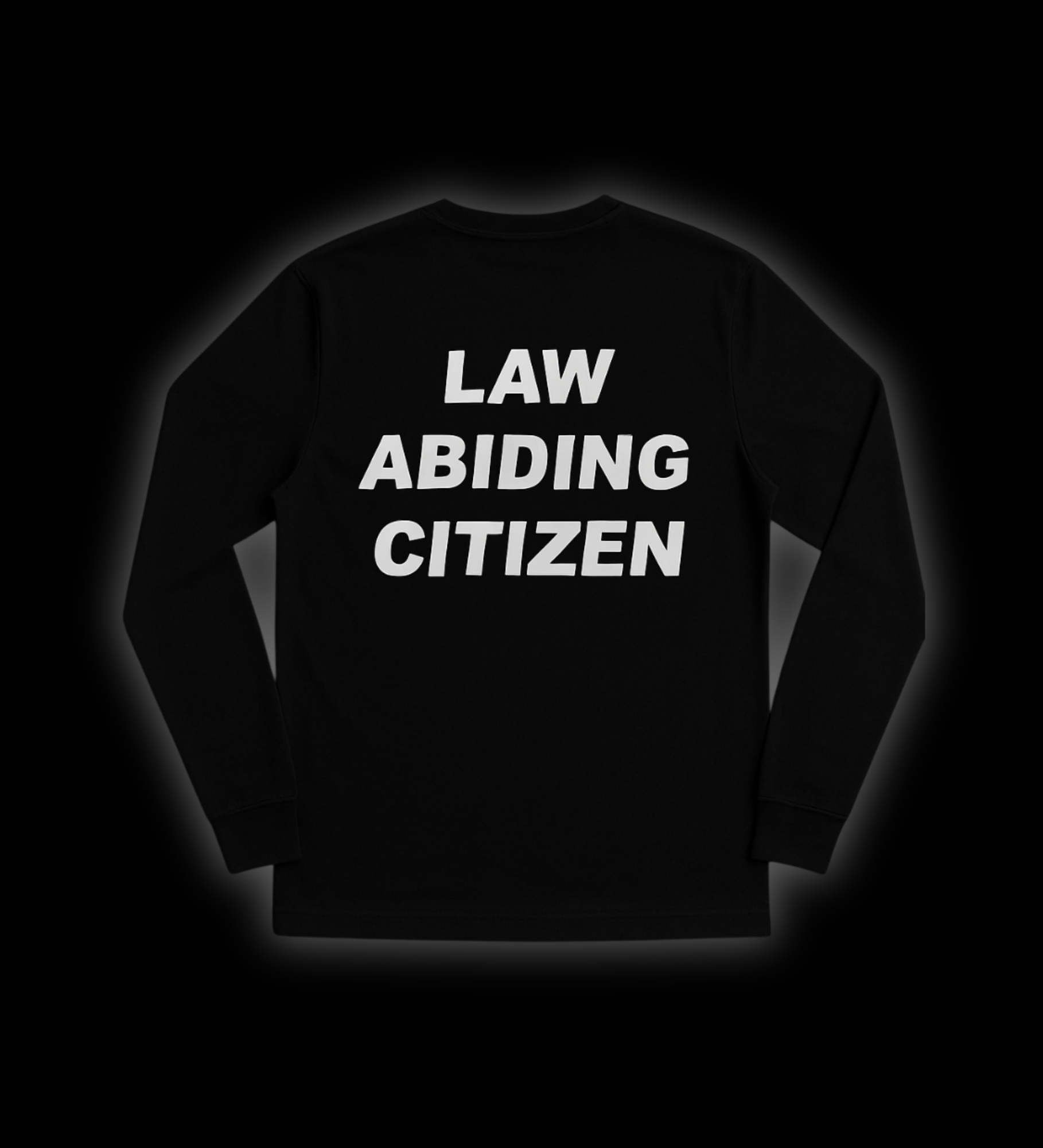 "LAW ABIDING CITIZEN" Long Sleeve Shirt
